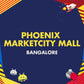 Phoenix Marketcity, Bangalore